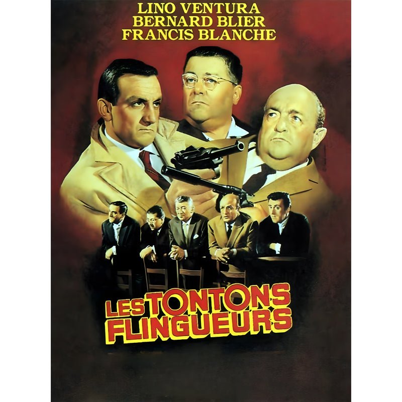 les tontons flingueurs filmplakat les tontons flingueurs filmplakat
